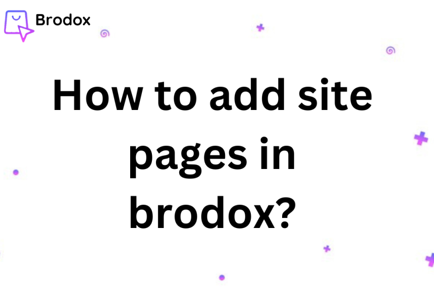 How to add site pages in brodox?