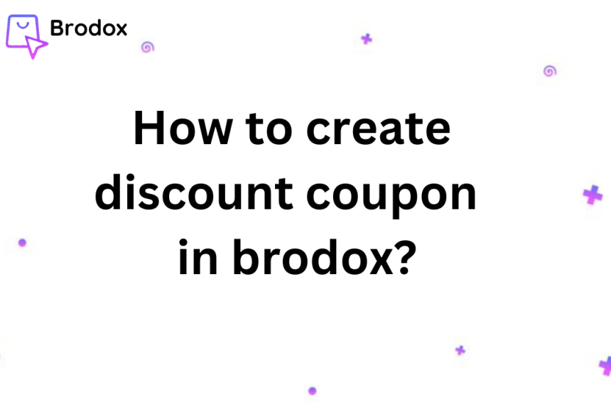 How to create discount coupon on brodox?