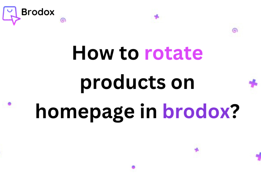 How to  rotate product on homepage?