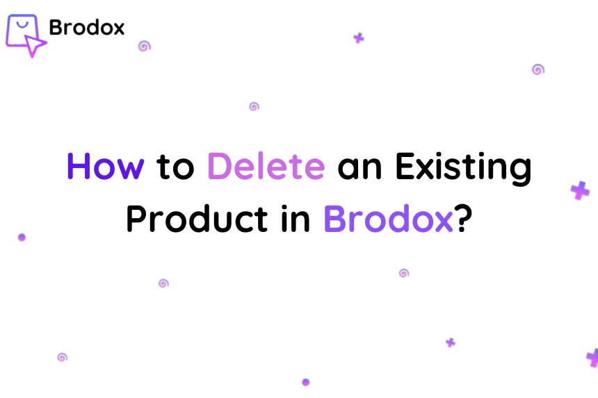 How to Delete an Existing Product in Brodox?