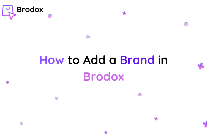 How to Add a Brand in Brodox